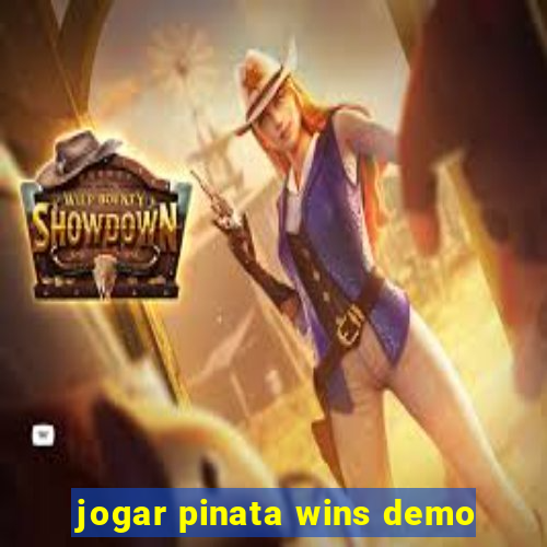 jogar pinata wins demo